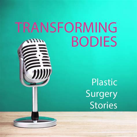Transforming Bodies Plastic Surgery Stories Whooshkaa