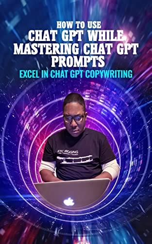 How To Use Chat Gpt 4 While Mastering Chat Gpt Prompts Excel In Chat