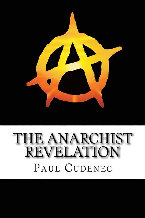 the anarchist revelation the anarchist library
