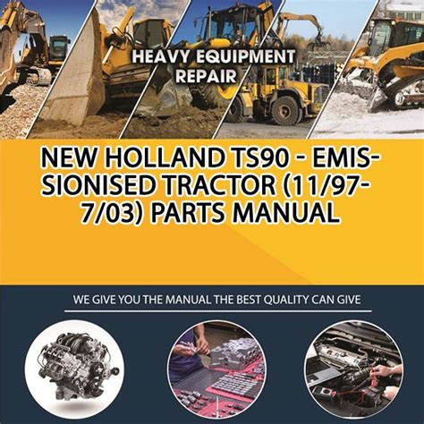 New Holland Ts90 Ts100 Ts110 Ts115 Tractors Operation And Maintenance