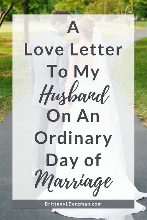 Maybe you would like to learn more about one of these? A Love Letter to My Husband on an Ordinary Day of Marriage ...