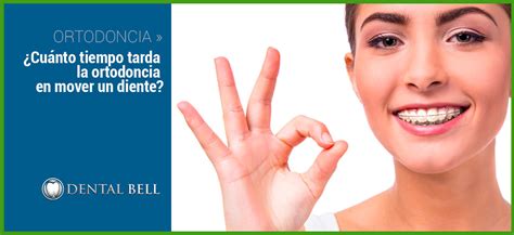 ¿Cuánto tiempo tarda la ortodoncia en mover un diente? | Dentalbell