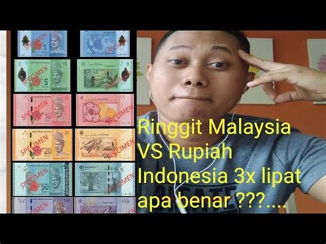 Indonesian rupiah (idr) malaysian ringgit (myr) conversion table. ringgit malaysia VS rupiah indonesia 3 x lipat apa benar ...