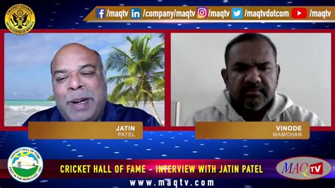 Cricket Hall Of Fame Induction Interviews Jatin Patel Youtube