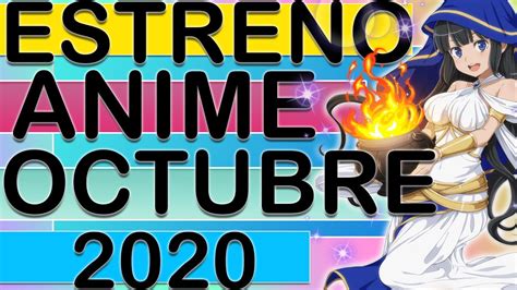 Animes Estrenos De Octubre 2020 Fechas De Estreno Temporada OtoÑo Youtube