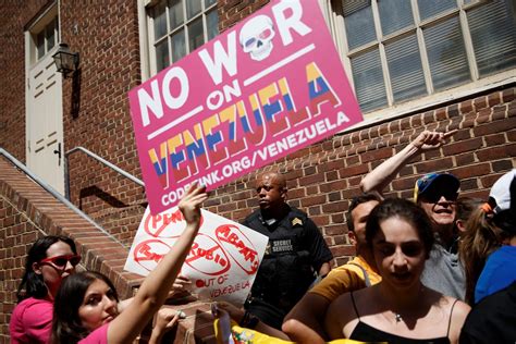 Opinion Our Venezuelan Embassy Protest Aims To Push Peace And Diplomacy Over War The