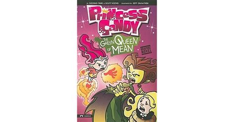 The Green Queen Of Mean Princess Candy By Michael Dahl