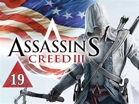 Assassin S Creed 3 Walkthrough Part 19 The Homestead Let S Play AC3