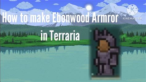 How To Craft Ebonwood Armor In Terraria Youtube
