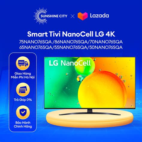 Smart Tivi NanoCell LG 75NANO76SQA 4K 75 Inch 86NANO76SQA 70NANO76SQA