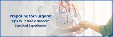 Smooth Surgical Experience Tips For Preparing For Surgery