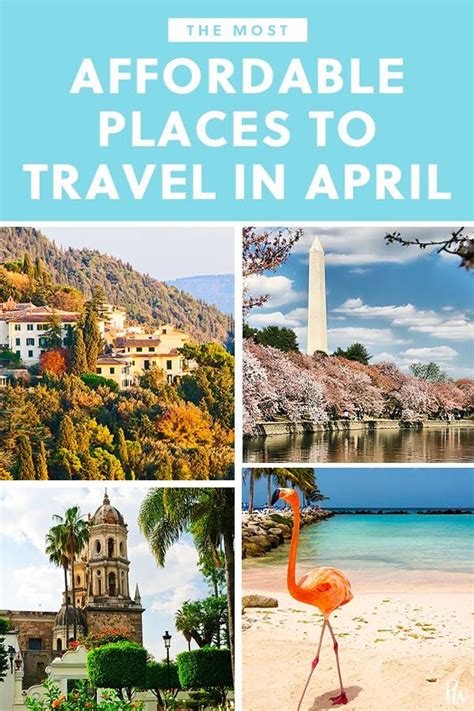 The 5 Best And Most Affordable Places To Travel In April April