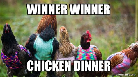 Winner Winner Chicken Dinner Meme Trend Meme