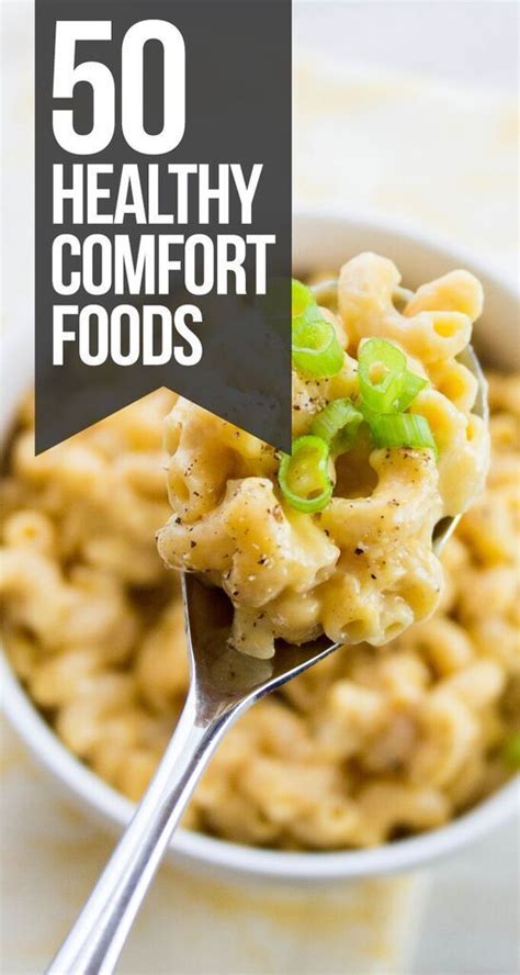 50 Of The Best Ever Comfort Foods Got A Healthy Makeover Healthy