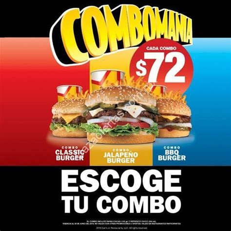 Combo Manía Carls Jr Combos A 72 En Classic Burger Jalapeño Burger