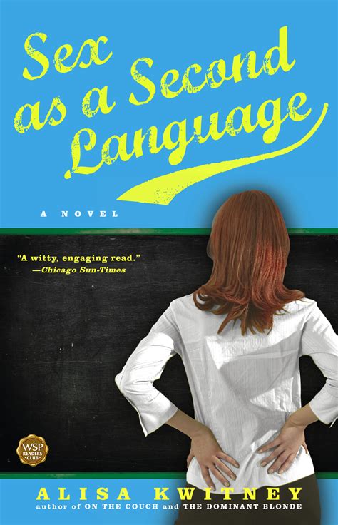 sex as a second language book by alisa kwitney official publisher page simon and schuster canada