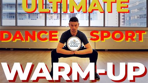 The Ultimate Dance Sport Warm Up Youtube