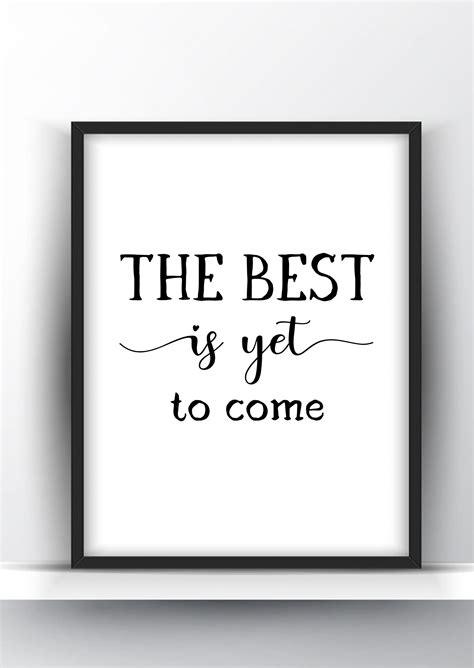 The Best Is Yet To Come Printable Wall Art Shark Printables