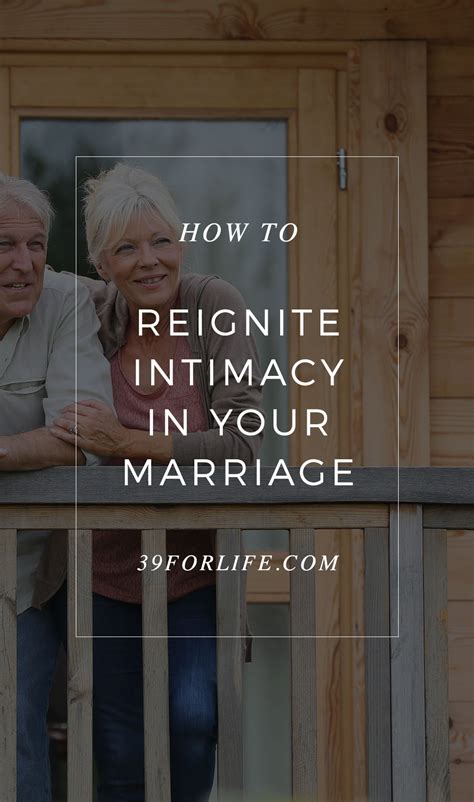 how to reignite intimacy in your marriage
