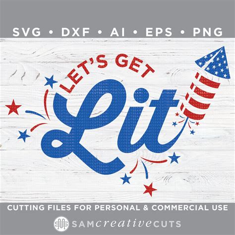 Let's Get Lit Svg 4th of July Svg. Usa Svg Independence | Etsy | Lets