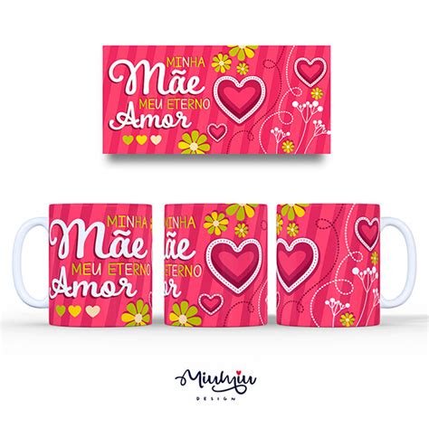 Arte Para Caneca Dia Das Mães Miumiu Design