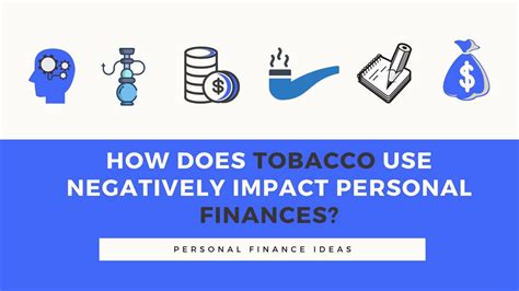 how does tobacco use negatively impact personal finances [5 bad effects]