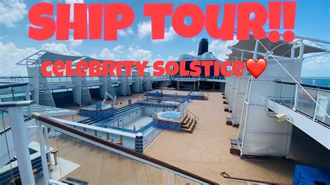 Ship Tour Celebrity Solstice Youtube