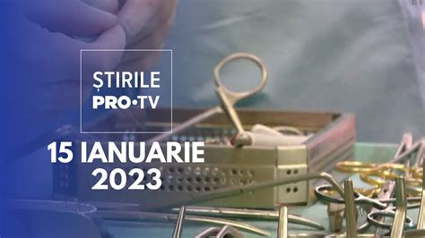 Știrile Pro Tv 15 Ianuarie 2023 Youtube