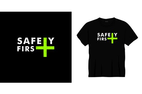 Safety First Typography T Shirt Design Graphic By Bolakaretstudio