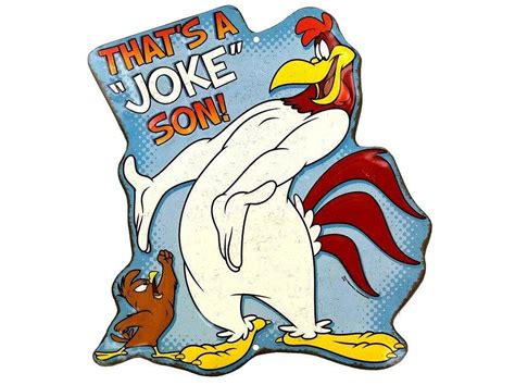 Looney Toons Cartoon Collectible Metal Sign Foghorn Leghorn Thats A