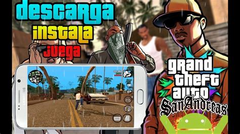 Grand Theft Auto San Andreas Para Android Fácil Youtube