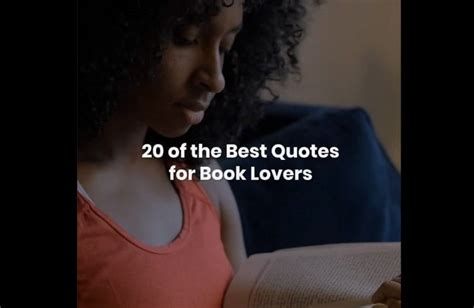 20 Of The Best Quotes For Book Lovers Bookglow