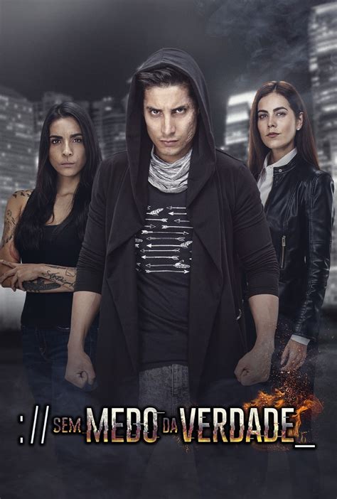 Sin Miedo A La Verdad Tv Series 2018 Posters — The Movie Database