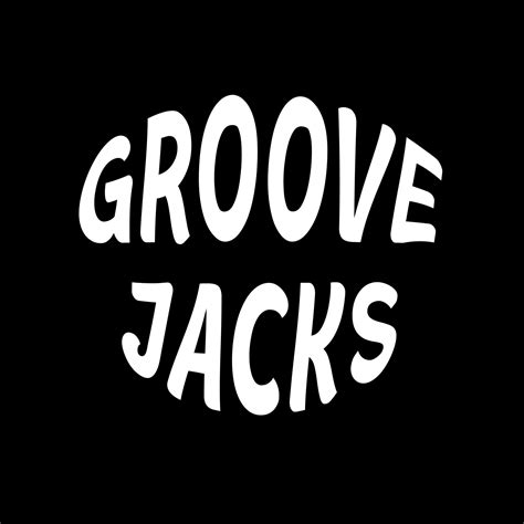 Groove Jacks