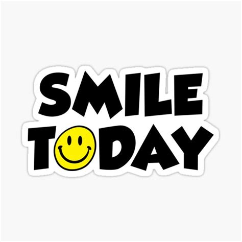 Smile Today Sticker For Sale By Japs15 Redbubble