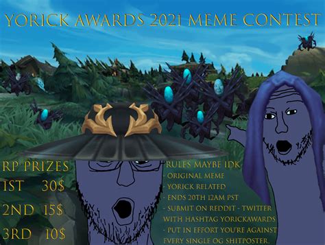 Yorick Awards 2021 Meme Contest R Yorickmains