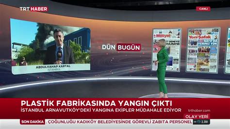 TRT Haber Canlı on Twitter İstanbul Arnavutköyde bir plastik