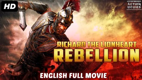 Richard The Lionheart Rebellion New English Films 2018 Full Film