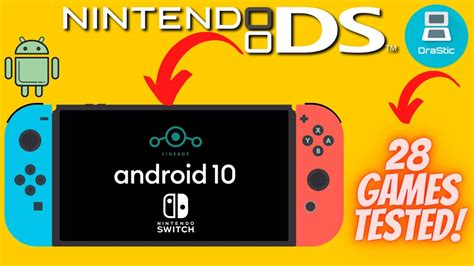 Nintendo Ds On Switch Android 10 Drastic Emulator Test 28 Games