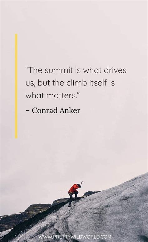 Best Climbing Quotes The 35 Quotes About Climbing Obstacles Climbing