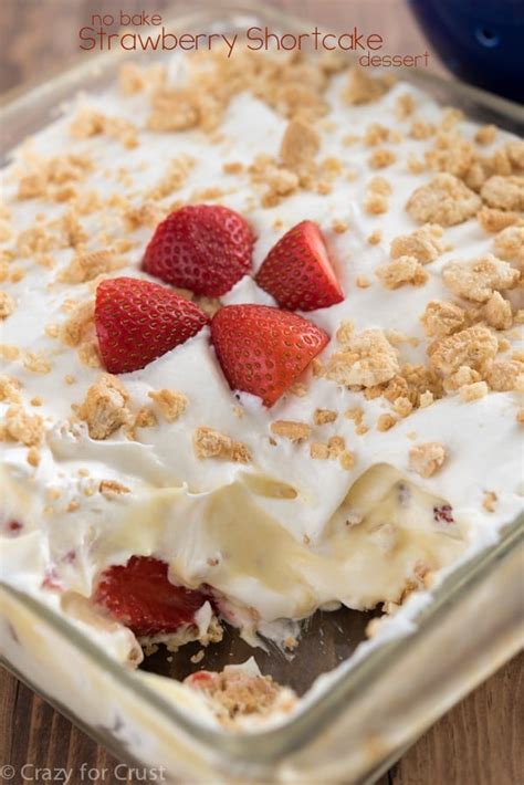 No Bake Strawberry Shortcake Dessert Crazy For Crust