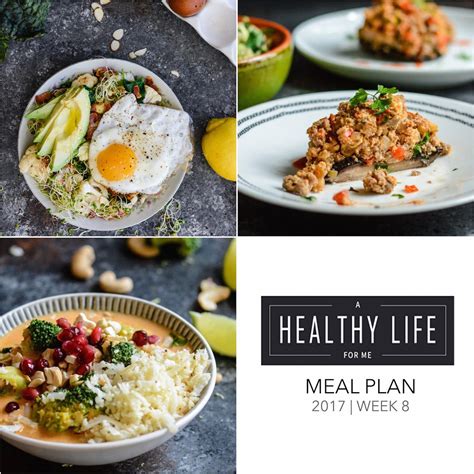 Weekly Meal Plan Week 8 A Healthy Life For Me