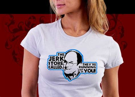 Seinfeld Tee Shirt The Jerk Store Called Funny Seinfeld T Shirts