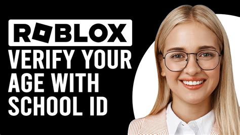 How To Verify Your Age On Roblox With School Id How To Use School Id To Verify Age On Roblox