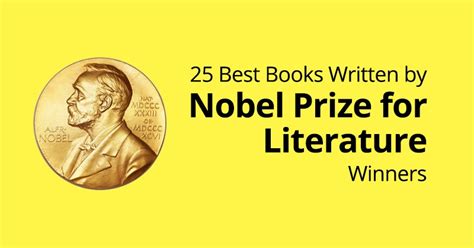 25 best books to read by nobel prize for literature winners