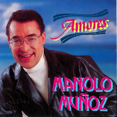 Mis Discografias Discografia Manolo Muñoz