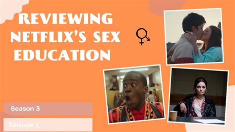 reviewing netflix s sex education s3e1 ruby and otis going steady youtube