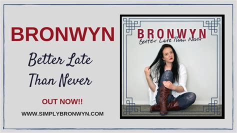 Better Late Than Never Ep Bronwyn Behind The Songs Youtube