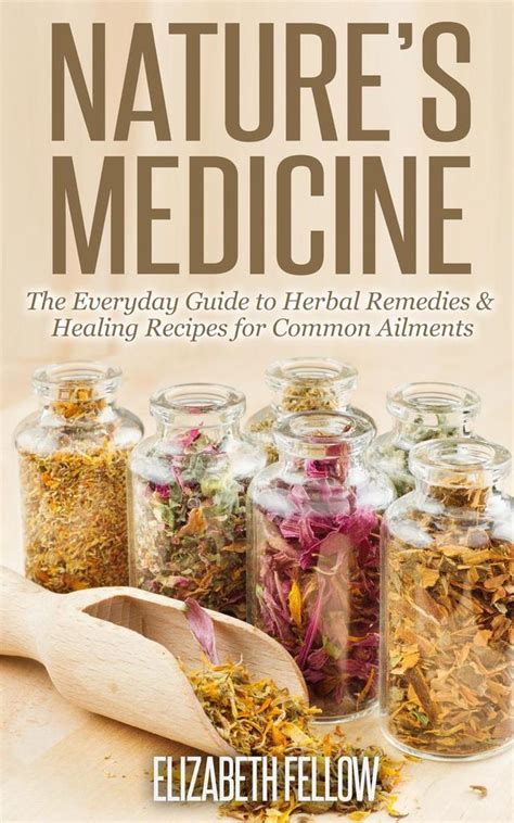 Read Natures Medicine The Everyday Guide To Herbal Remedies And Healing