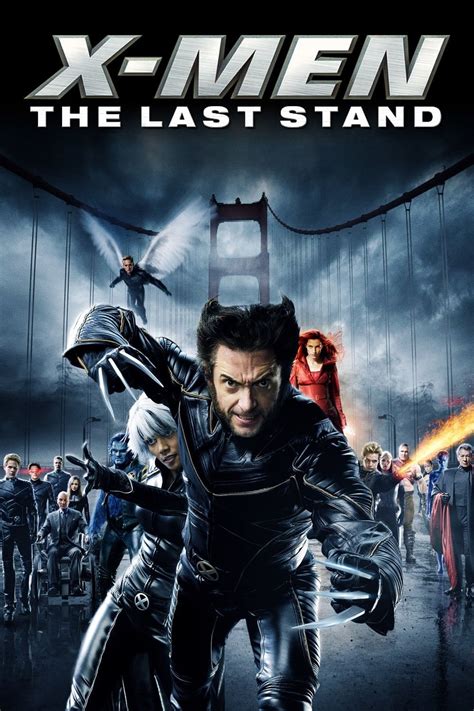 X Men The Last Stand 2006 Posters — The Movie Database Tmdb